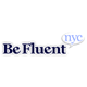 Be Fluent NYC
